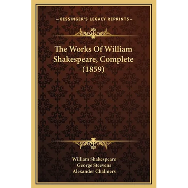 The Works Of William Shakespeare, Complete (1859)