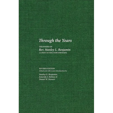 Through the Years: The Poems of Rev. Stanley L. Benjamin