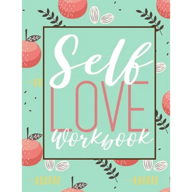 Self Love Workbook