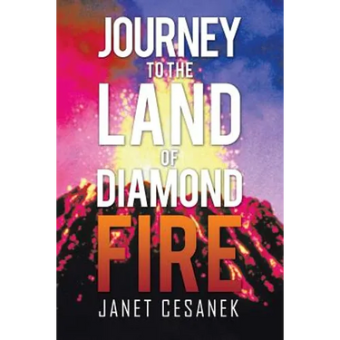 Journey to the Land of Diamond Fire