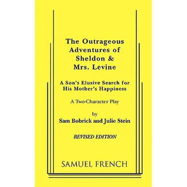 The Outrageous Adventures of Sheldon & Mrs. Levine (Revised)