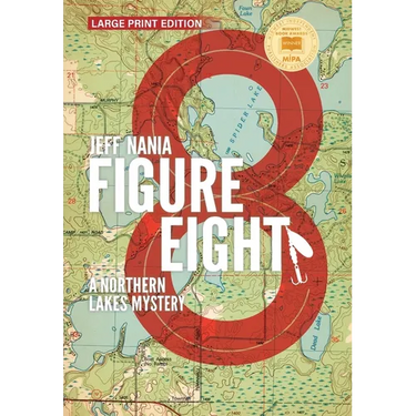 Figure Eight: A Northern Lakes Mystery