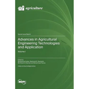 Advances in Agricultural Engineering Technologies and Application: Volume I