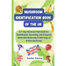 Mushroom Identification Book of the UK