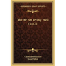 The Art Of Dying Well (1847)