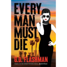 Every Man Must Die