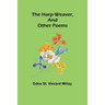The harp-weaver, and other poems
