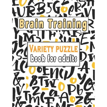 Variety puzzle book for adults: Puzzle Activity Book for Adults, 140+ Large Print Mixed Puzzles - Word search, Sudoku, Cryptograms, Word Scramble to I