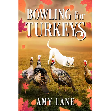 Bowling for Turkeys