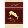The Pursuit of God