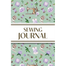 Sewing Journal (Purple Roses): 6"x9" Sewing Lover's Diary; Keep Your Pattern Logs, Favorite Fabric Library, and Sewing Project Plans Organized!