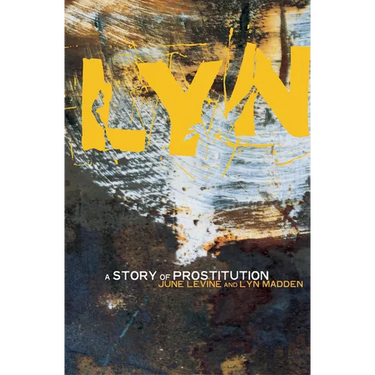 Lyn: A Story of Prostitution