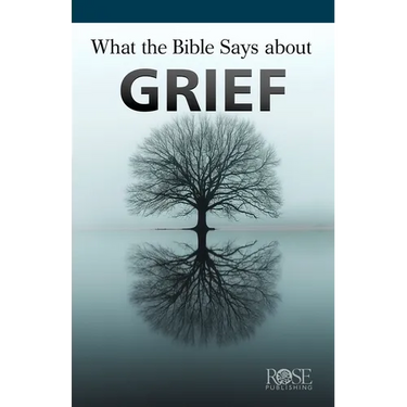 What the Bible Says about Grief