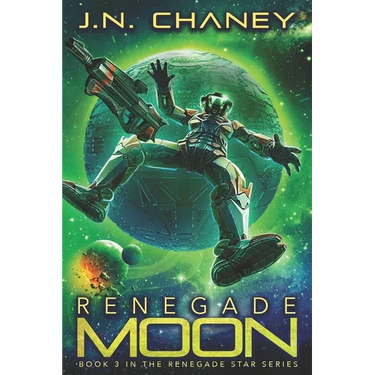 Renegade Moon: An Intergalactic Space Opera Adventure