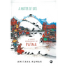 Matter of Rats: A Short Biography of Patna