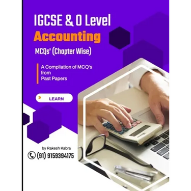 IGCSE & O Level Accounting: A Compilation of Multiple Choice Questions (Chapter Wise) from Past Papers