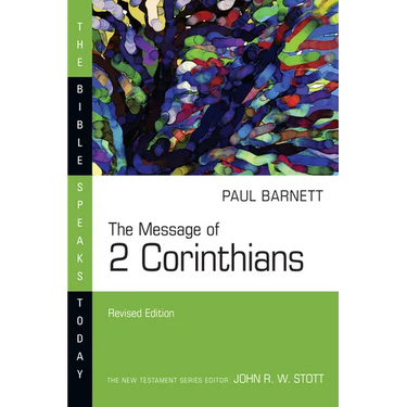 The Message of 2 Corinthians