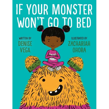 If Your Monster Won't Go to Bed