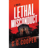 Lethal Misconduct