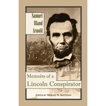 Memoirs of a Lincoln Conspirator