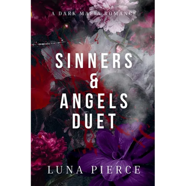 Sinner & Angels Duet: The Complete Duet: The Complete Duet