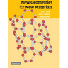New Geometries for New Materials