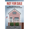 Not for Sale: Kelo V. New London and the Modern Debate Over Eminent Domain