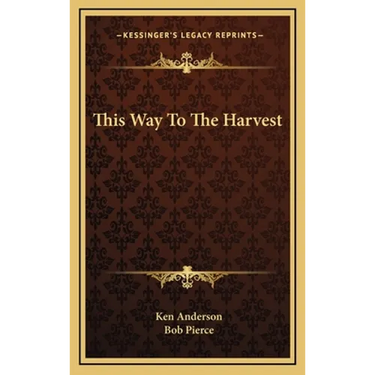 This Way To The Harvest