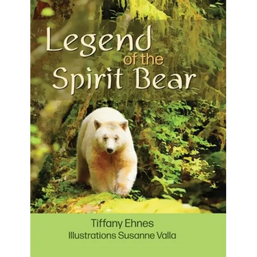 Legend of the Spirit Bear: Story of the Endangered Spirit Bear for Ages 6 to 8