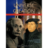 The Universe and Its Creation: The Probability of God and Improbability of Science