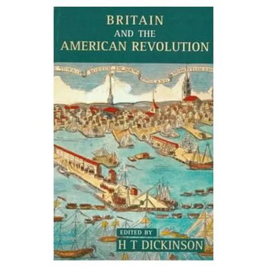 Britain and the American Revolution, 1760-1783