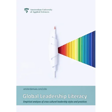 Global Leadership Literacy: Empirical analyses of cross-cultural leadership styles and practices