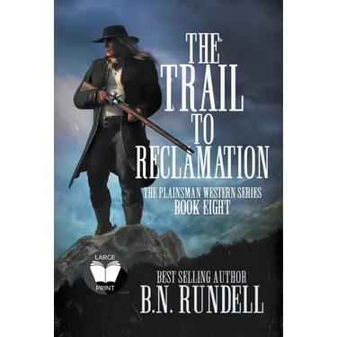 The Trail to Reclamation: A Classic Western Series