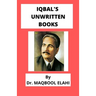 Iqbal's Unwritten Books