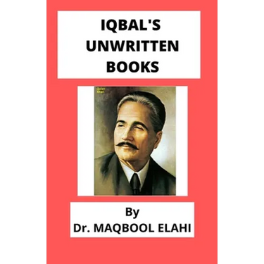 Iqbal's Unwritten Books