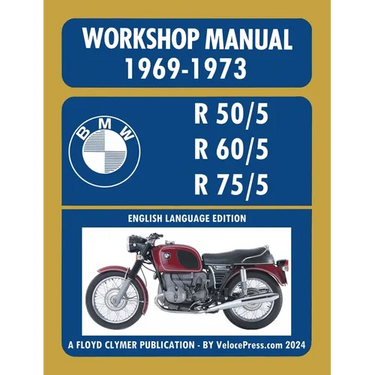 BMW Motorcycles 1969-1973 R50/5 R60/5 R75/5 Workshop Manual