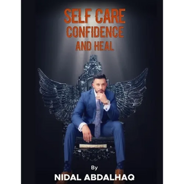 Self Care, Confidence, and Heal