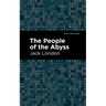 The People of the Abyss