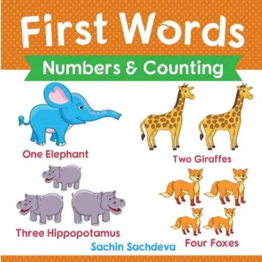 First Words (Numbers & Counting): Early Education book of learning numbers and counting with pictures for kids