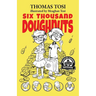 Six Thousand Doughnuts