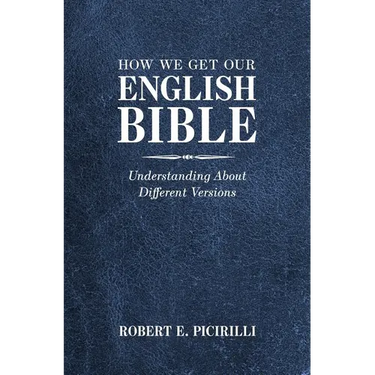 How We Get Our English Bible: Understanding About Different Versions