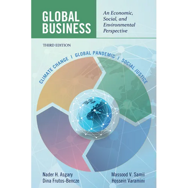 Global Business: An Economic, Social, and Environmental Perspective