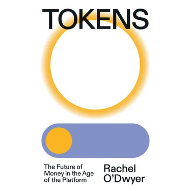 Tokens: The Future of Money in the Age of the Platform