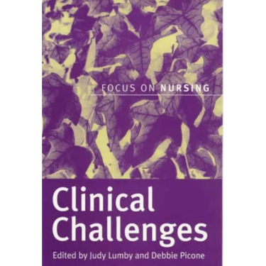 Clinical Challenges: Focus on Nursing