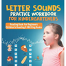 Letter Sounds Practice Workbook for Kindergarteners - Reading Book for Beginners Children's Reading & Writing Books