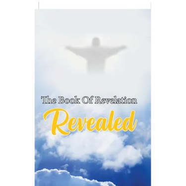 The Book Of Revelation Revealed