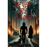 Never Cry Alone