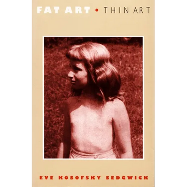 Fat Art, Thin Art