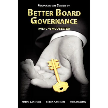 Unlocking the Secrets to Better Board Governance with The MGO System