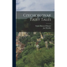 Czechoslovak Fairy Tales
